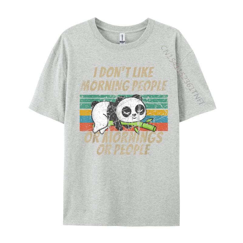 I Hate Morning People And Mornings And People Panda Bear Tshirts Unisex Special Crazy Tops Shirts Crew Neck Cotton Fabric T Shirt
