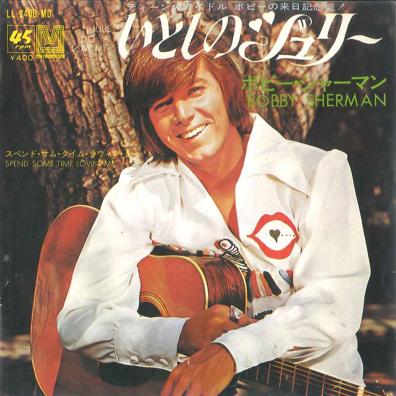 

7inch Record BOBBY SHERMAN Julie Do Ya Love Me LL2400MD METROMEDIA 1970 Japan Pop Used