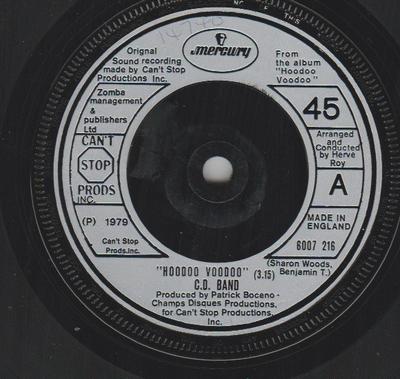 7inch Record C.D. BAND - Hoodoo Voodoo 6007216 Mercury 1979 UK Dance & Electronica Used