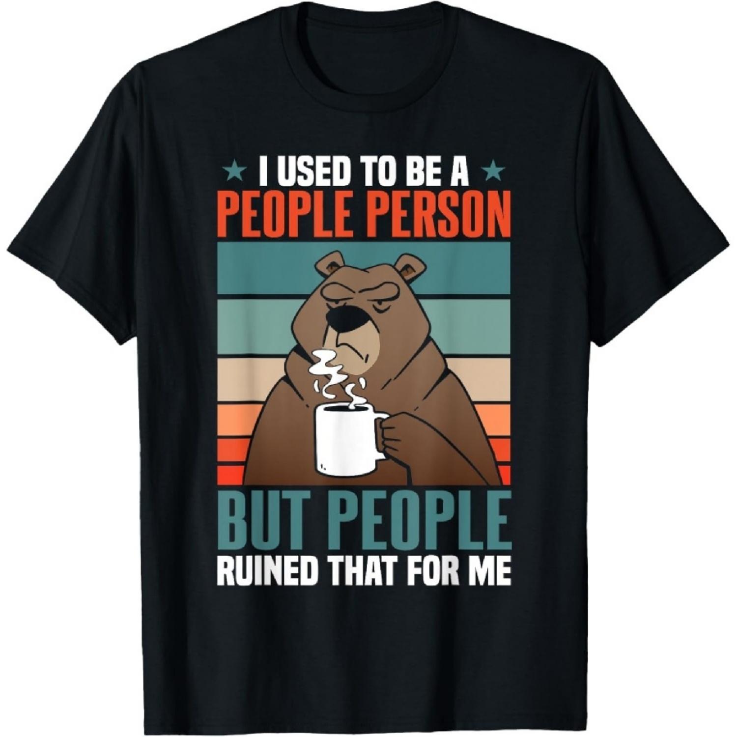 

Introvert Funny I Used To Be A People Person Bear T-Shirt XXXXXL чорний