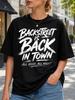 Backstreet Is Back In Town Distressed Brush Typography With All Good All Night Phrase And Street Unisex All TShirt