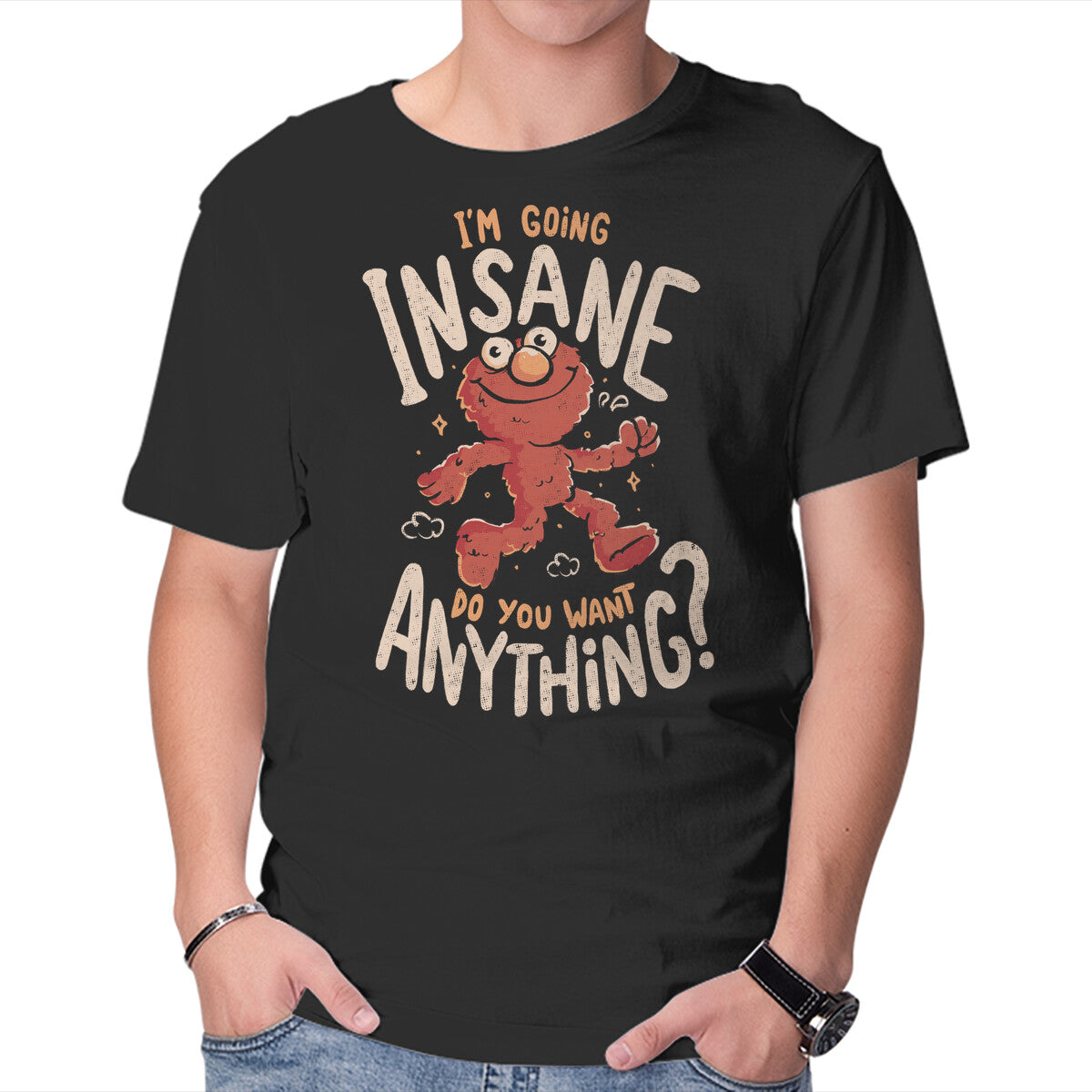 Unisex Crew Neck T-Shirt Going Insane Do You Want Anything Graphic Short Sleeve Casual Tee S