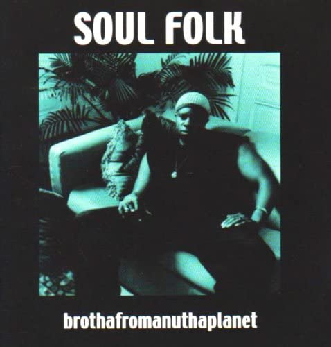

CD SOUL FOLK - Brothafromanuthaplanet Non Japan Music Others Used