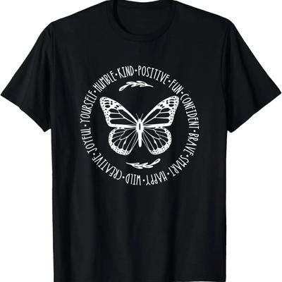 Womens Butterfly Happy Kind Wild Humble Be Loving Yourself T-Shirt