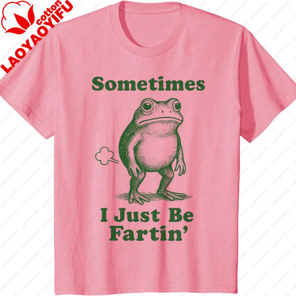 Soms Gewoon Boeren Kikkertje T-shirt Harajuku Grafische T-shirts Unisex Kleding Grappig Buiten Hoge Kwaliteit Katoen Korte Mouw Top