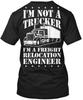 Frachtumzug Ich bin kein LKW-Fahrer Ingenieur T-Shirt Hergestellt in den USA Größe S bis 5XL