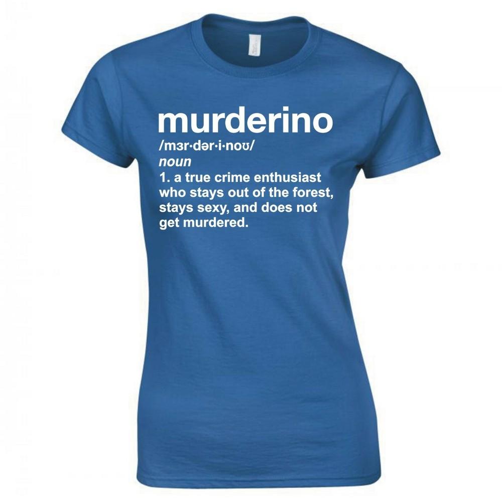 My Favorite Murder Murderino Definition Ladies Skinny Fit Tshirt