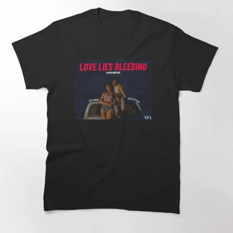 Love Lies Bleeding Classic T Shirt All Size For Fans