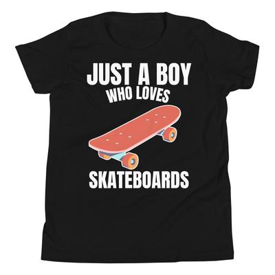 Just A Boy Who Loves Skateboards Skateboard Lover Novelty Youth T-Shirt