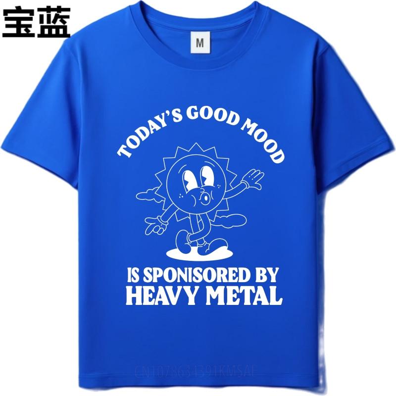 Lässiges Sommer-T-Shirt für Unisex: Gute Laune heute, gesponsert von Heavy Metal, kurzärmelig, Baumwolle, Rundhalsausschnitt