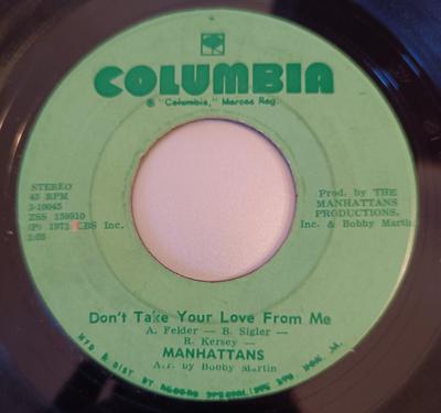 7inch Record MANHATTANS - Don't Take Your Love 310045 Columbia 1974 Jamaica Soul/Funk Used