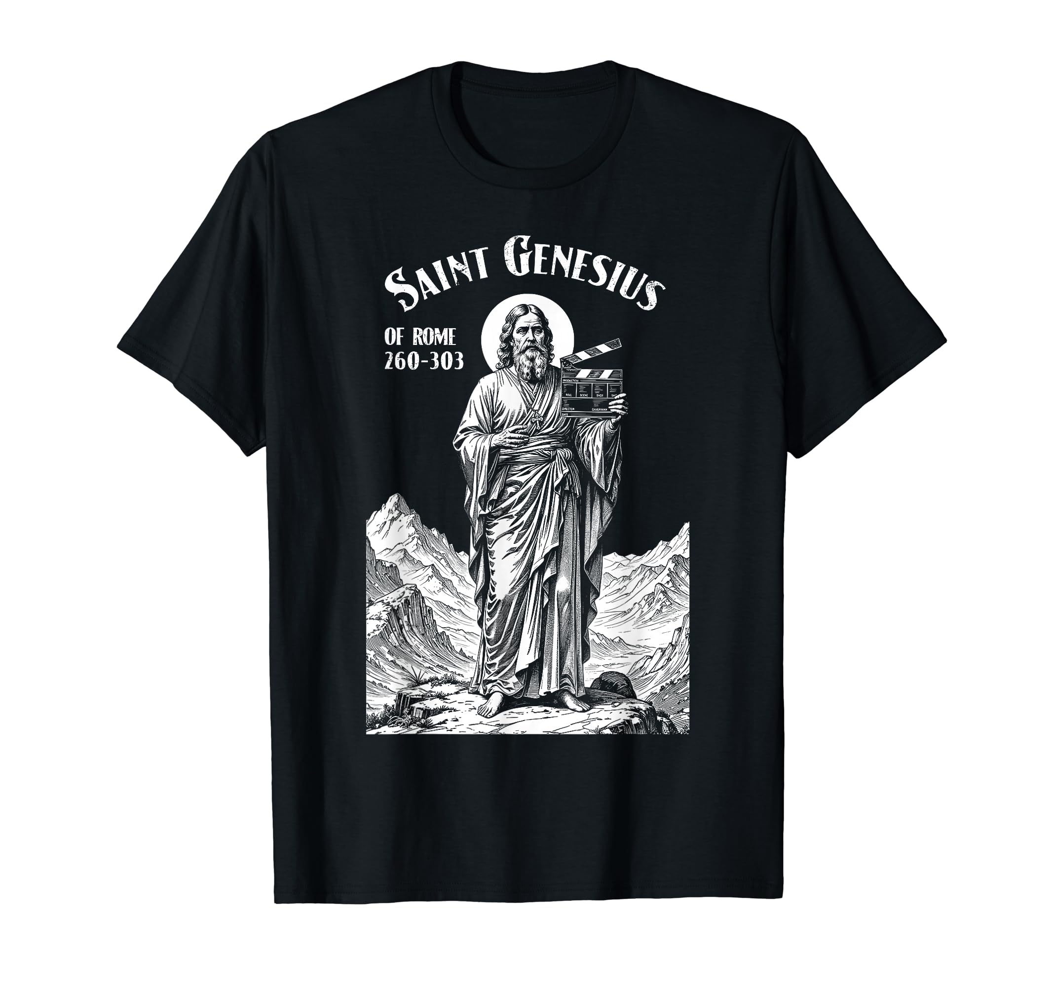 

Genesis, Patron Saint of Cinema, Film Directors, and Actors T-Shirt