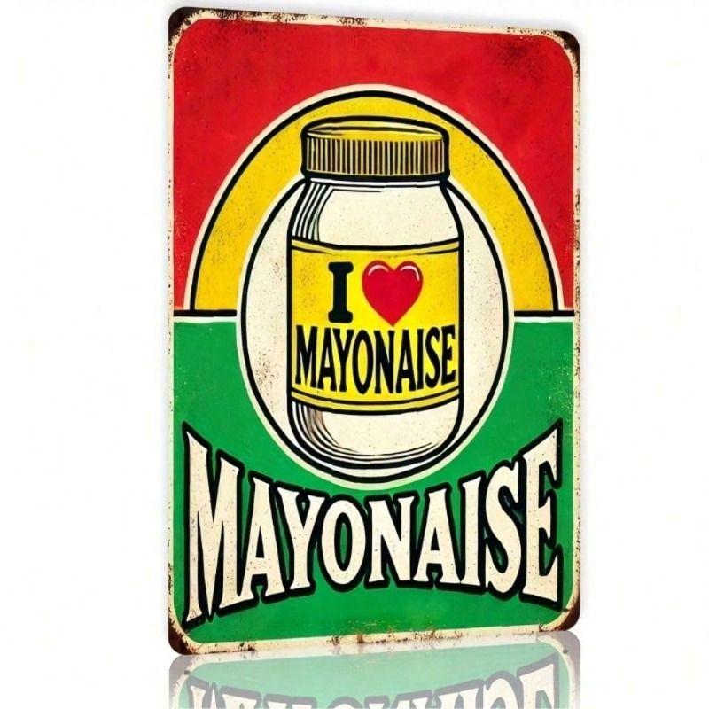 

Vintage I Love Mayonnaise Metal Poster 8x12 Inch Retro Sign for Bar Wall Decor