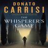 The Whisperers Game by Donato Carrisi Paperback Book 9780349144887
