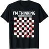 Im Thinking Chess Funny Chess T Shirts Men Women Cotton Humor Streetwear Tee Shirt Short Sleeve Unisex Loose Clothing