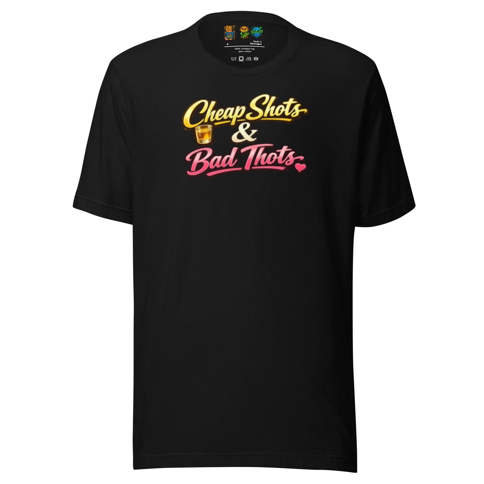 Cheap shots & Bad Thots Party T Shirt | Famous 51 & Premium S