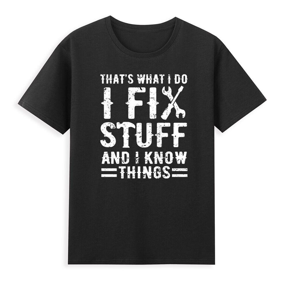 Thats What I Do I Fix Stuff And I Know Things Funny Retro Car Mechanic Tshirt S
