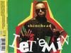 CD SHINEHEAD  Let Em In EKR168CD755966 Elektra 1993 Europa Dance  Electronica Gebraucht