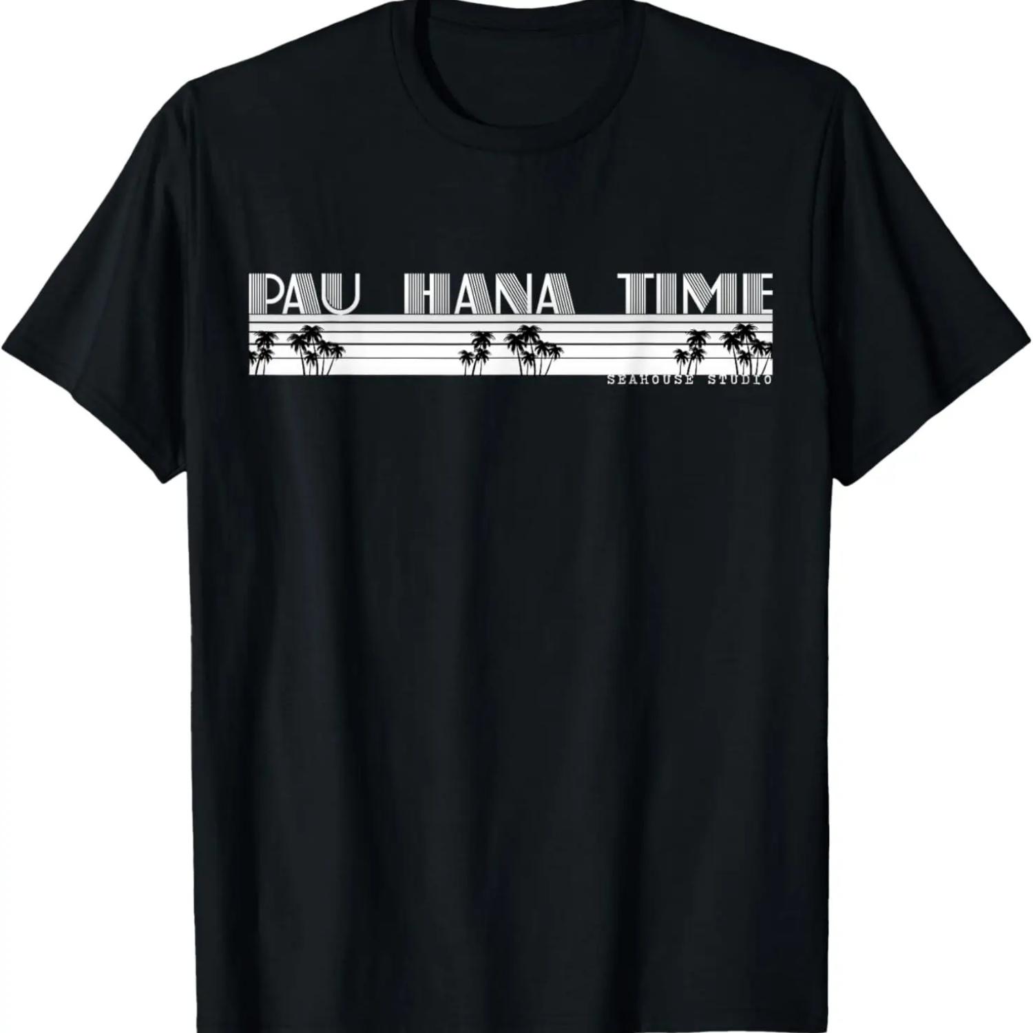 Hawaii Pau Hana Time Graphic Design T-Shirt S