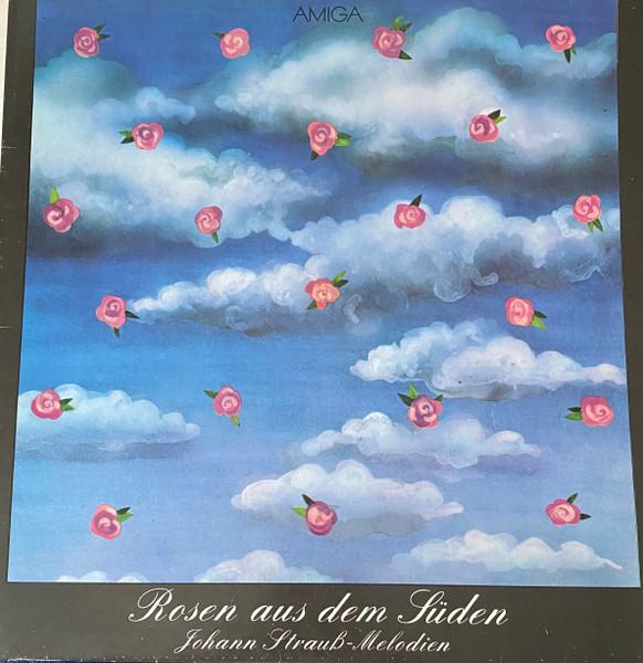 

LP Record JOHANN STRAUSS JR. Rosen Aus Dem Sden Johann Strau 845099 AMIGA 1978 German Dem Classical Used