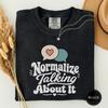 Normalize Talking About It Shirt, Speech Bubble Therapy Tee, Talk About It Counselor Gift, Destigmatize Self Care Shirt, Self Care Gift