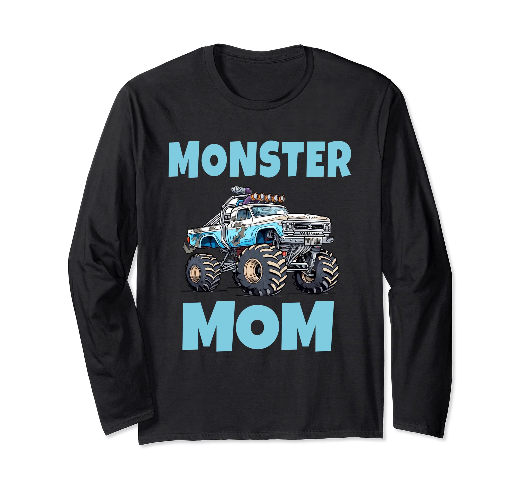 

Monster Truck Are My Jam Monster Truck Mom Mother s Day Long Sleeve T-Shirt
