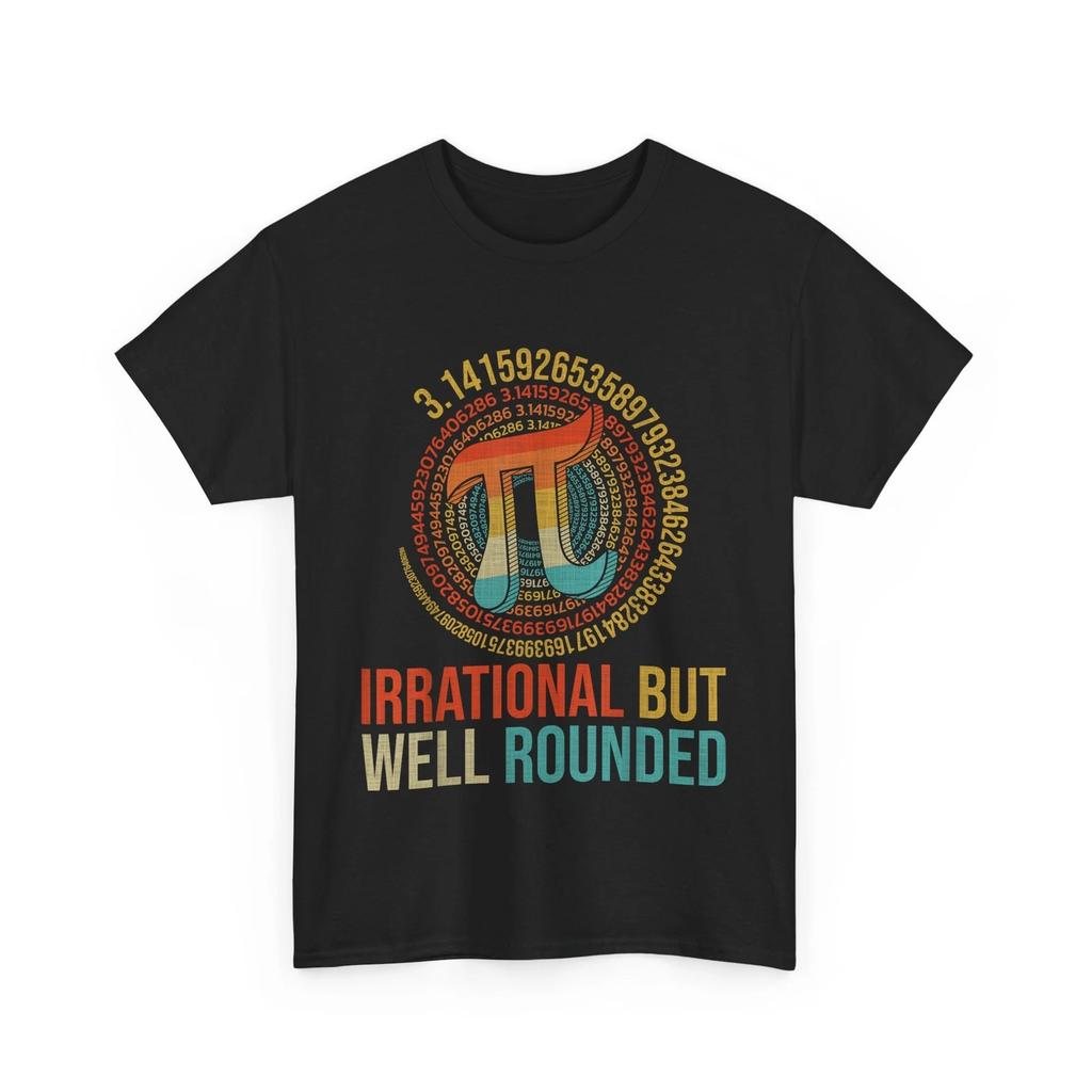 Pi Day T shirt, Irrational But Well-Rounded 3.14 Math Lovers Women Men T shirt