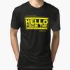 Hello (from the Dark Side) Extra Soft T-Shirt