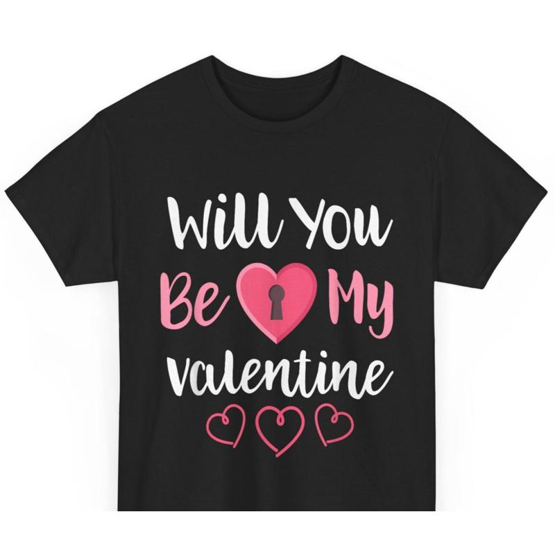 Will You Be My Valentine T Shirt Romantic Heart Design Unisex Heavy Cotton Tee S