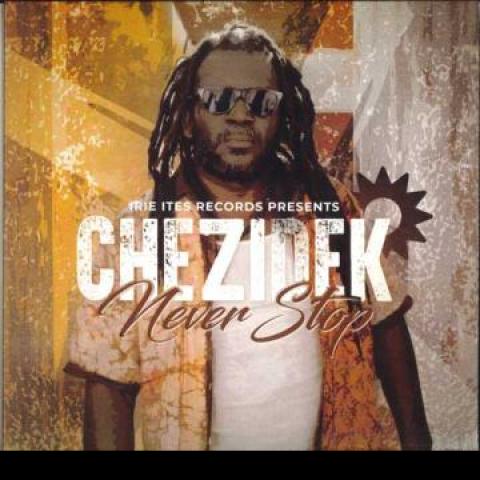 

LP Пластинка CHEZIDEK - Never Stop IILP13 Irie Ites EU 2023 Европа Регги, Ска и Даб