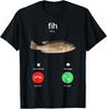 Fih Calling Remind Me Message Decline Accept Phone Call Fish Unisex T-Shirt