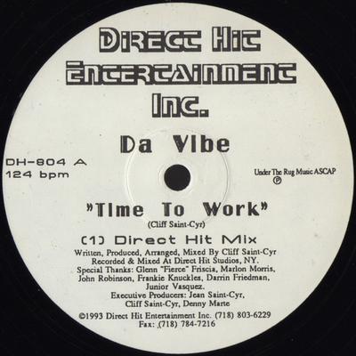 12inch Record DA VIBE - Time To Work DH804 DIRECT HIT ENTE 1993 US Dance & Electronica Used