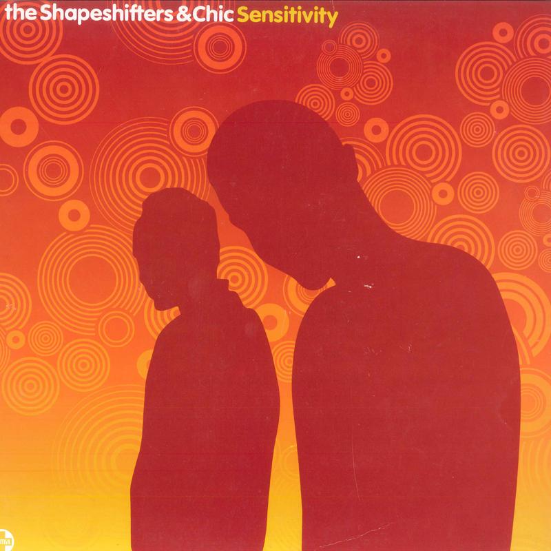 

12inch Record SHAPESHIFTERS CHIC Sensitivity 12TIV238 POSITIVA 2006 UK Dance Electronica Used