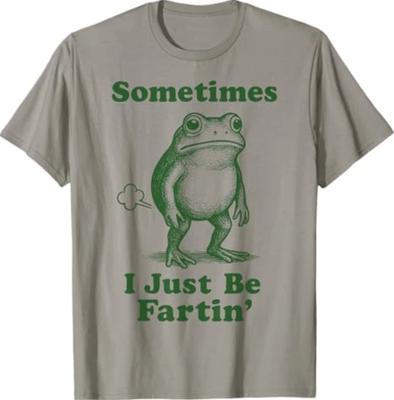 Sometimes I Just Be Fartin' Frog T-Shirt