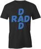 RAD DAD TShirt Tee Short-Sleeved Cotton FATHER CLOTHING S1BSA449