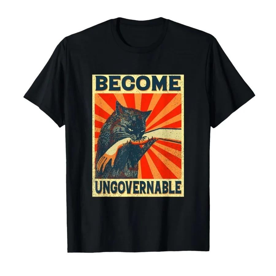 

Become Ungovernable Black Cat Biting Hand Funny Meme T-shirt Men Women 100% Cotton T Shirts Short Sleeve Tops 0804-2 XXXL