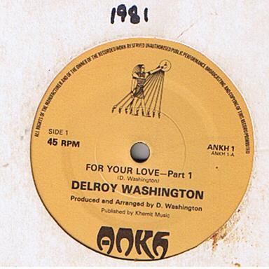 

7inch Record DELROY WASHINGTON For Your Love ANKH1 ANKH 1981 UK Reggae Ska Dub Used