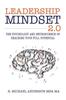 The Leadership Mindset 2.0 : The Psychology and Neuroscience of Reaching Your Full Potential Book