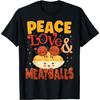 Funny Spaghetti And Meatballs Shirt Peace Love & Meatballs T-Shirt