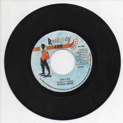 7-Zoll-Schallplatte MICHAEL ROSE - Cry Cry NONE Raggedy Joe Rec 2003 Jamaika Reggae, Ska & Dub Gebraucht