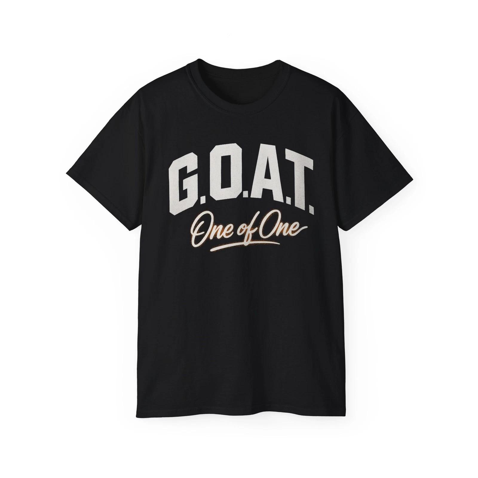 

G.O.A.T. Unisex ONE OF ONE Premium T-Shirt | Soft & Stylish Unisex Tee 3XL