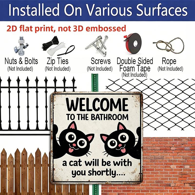 2D Flat, 1pc Vintage Aluminium Metal Sign, Outdoor Decorative Wall Sign, Tin Sign Style, Bathroom Cat Humor Decor, "A Cat Will Be with You", Home