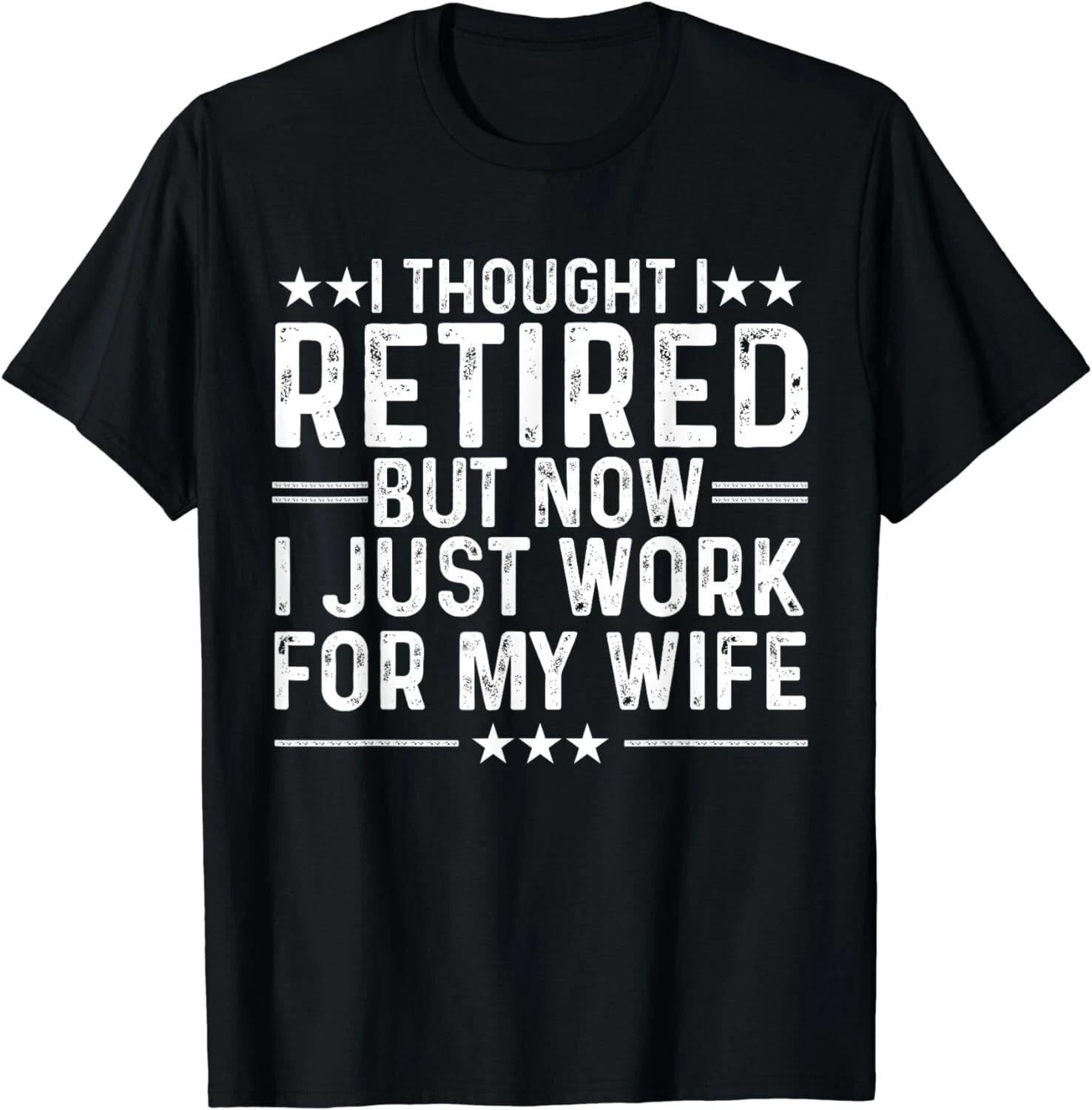 Funny Retirement Art Men Dad Husband Pun Lovers Retirement Unisex T-Shirt S