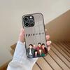 Friends TV Show Phone Case Tempered Glass For IPhone 13 17 15 16 14 12 11 Pro Max Plus Mini XR XS SE2020 Coque