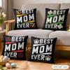 Best Mom Ever Cushion Cover Soft Plush Fabric DoubleSided Printed Cushion Covers for All Seasons Modern Home Decor
