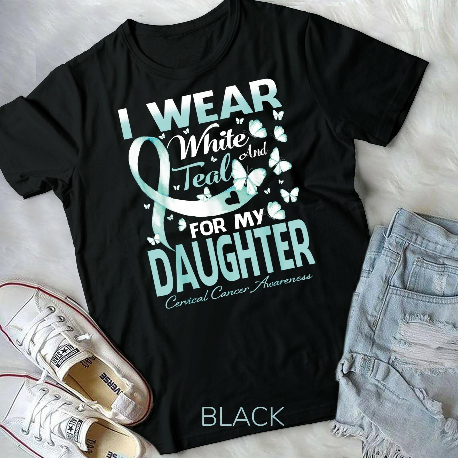 I Wear White And Teal For My Daughter Cervical Cancer Unisex Youth T-shirt M
