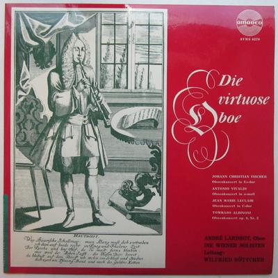 LP Record JOHANN CHRISTIAN FISCHER  ANTONIO   Die Virtuose Oboe AVRS6278 Amadeo Austria Classical Used