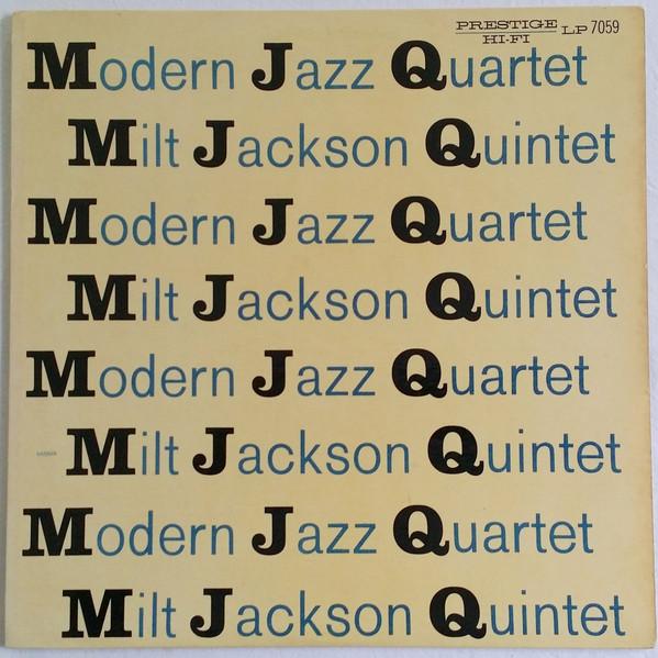

Виниловая пластинка MODERN JAZZ QUARTET MILT JACKSON M J Q PRLP7059 Prestige 1956 США Джаз Б/у