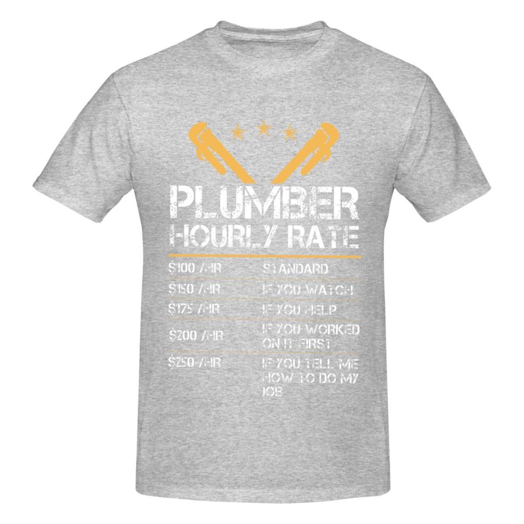 Unisex Funny Humor Plumber Hourly Rate T Shirt Streetwear Plus Size Oneck Cotton Custom Sleeve Unisex Clothing