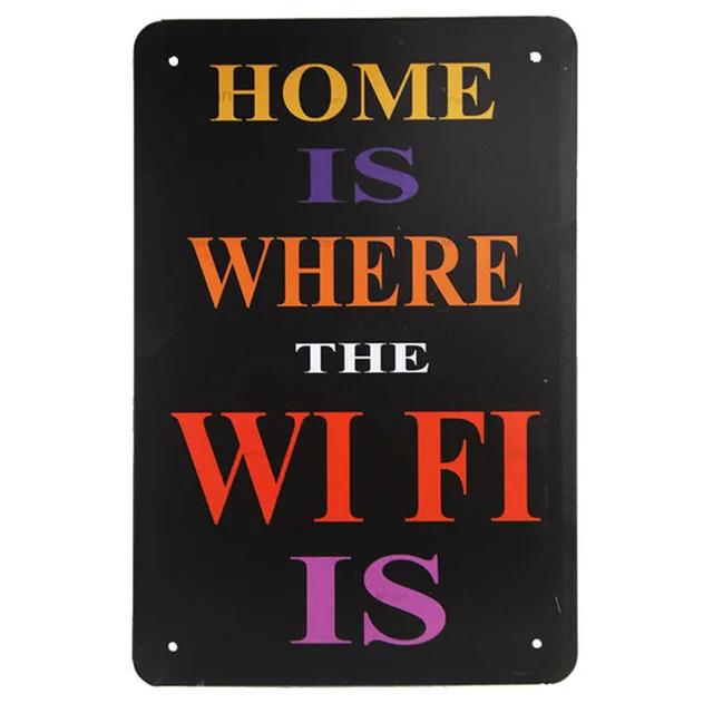 Vintage Tin Sign Home Is Where The Wifi Is Retro Metal Plate Wall Decoration for Cafe Bar Pub Club  Welcome Free Wifi